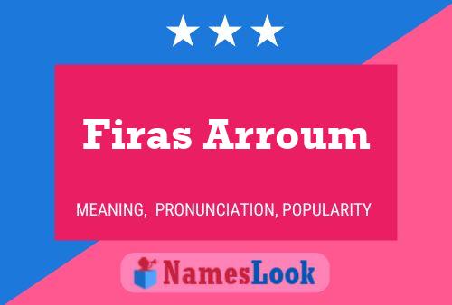 ملصق اسم Firas Arroum