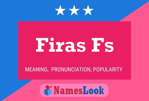 ملصق اسم Firas Fs