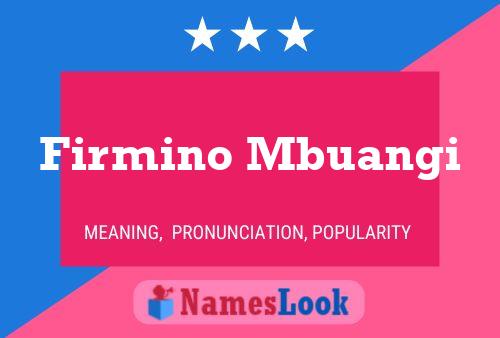 ملصق اسم Firmino Mbuangi