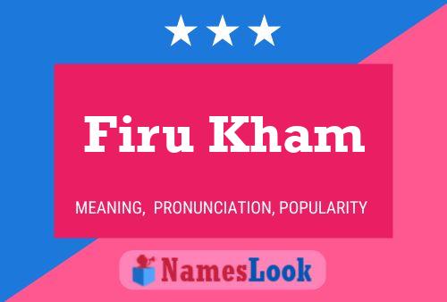 ملصق اسم Firu Kham