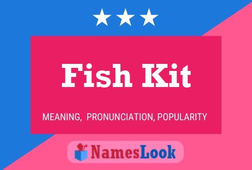 ملصق اسم Fish Kit