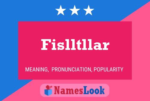 ملصق اسم Fislltllar