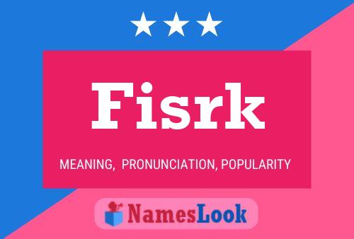 ملصق اسم Fisrk