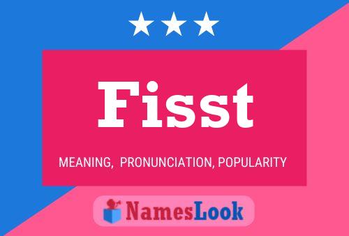 ملصق اسم Fisst