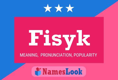 ملصق اسم Fisyk