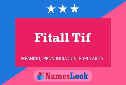 ملصق اسم Fitall Tif