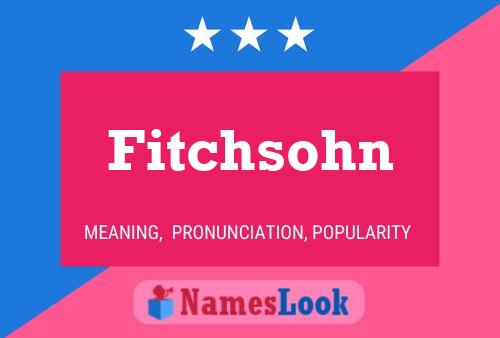 ملصق اسم Fitchsohn