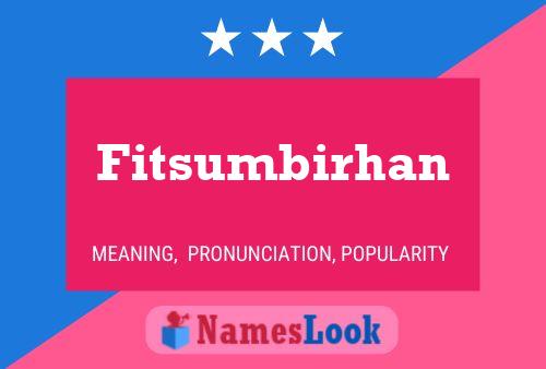 ملصق اسم Fitsumbirhan