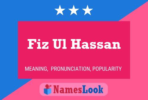 ملصق اسم Fiz Ul Hassan