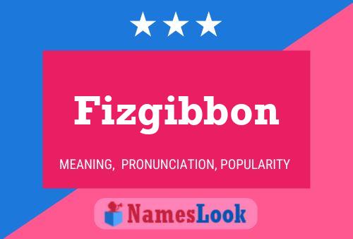 ملصق اسم Fizgibbon