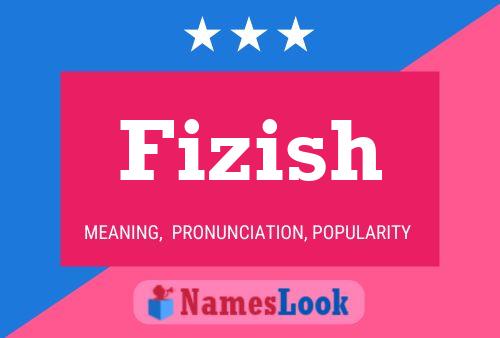 ملصق اسم Fizish