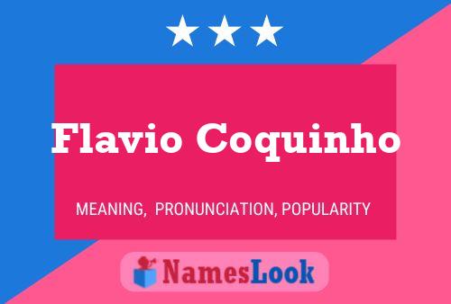 ملصق اسم Flavio Coquinho