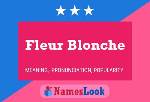 ملصق اسم Fleur Blonche