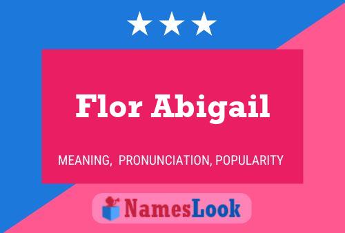 ملصق اسم Flor Abigail