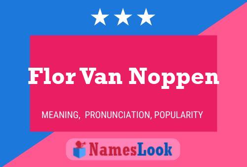 ملصق اسم Flor Van Noppen