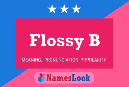 ملصق اسم Flossy B