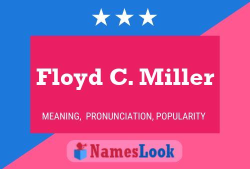 ملصق اسم Floyd C. Miller