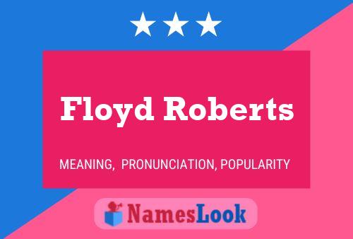 ملصق اسم Floyd Roberts