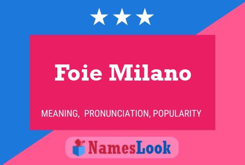 ملصق اسم Foie Milano