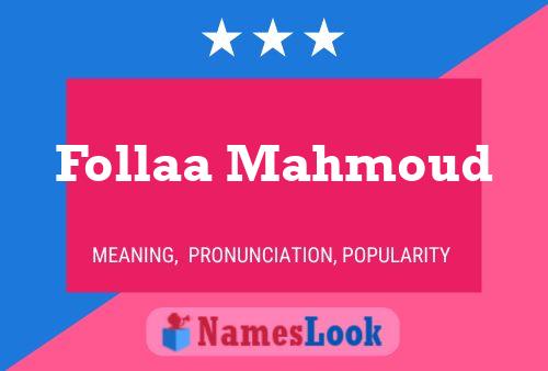 ملصق اسم Follaa Mahmoud