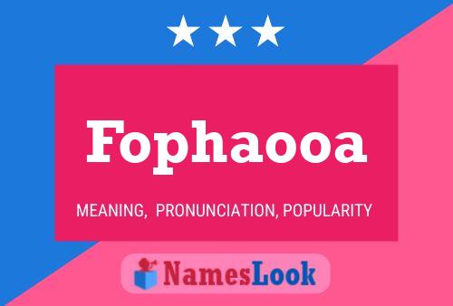 ملصق اسم Fophaooa