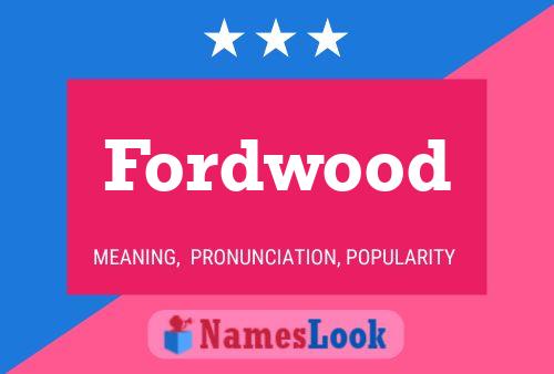 ملصق اسم Fordwood