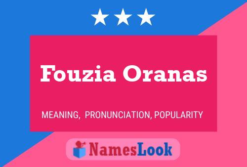 ملصق اسم Fouzia Oranas