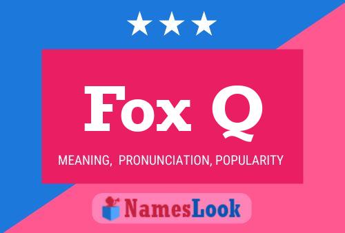 ملصق اسم Fox Q