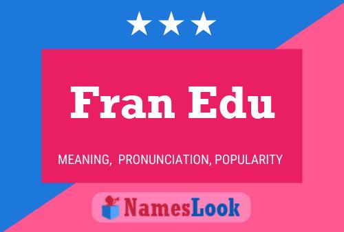 ملصق اسم Fran Edu