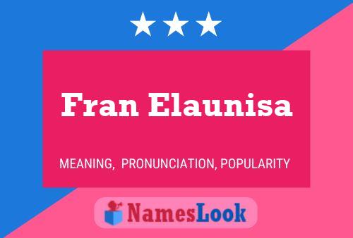 ملصق اسم Fran Elaunisa