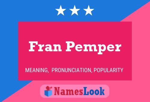 ملصق اسم Fran Pemper