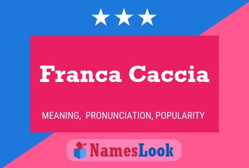 ملصق اسم Franca Caccia