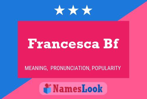 ملصق اسم Francesca Bf