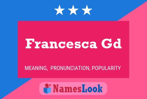 ملصق اسم Francesca Gd