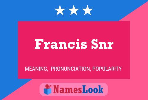 ملصق اسم Francis Snr