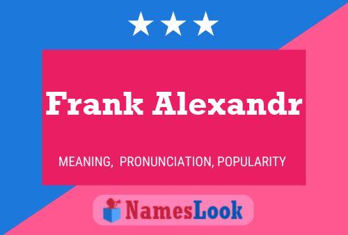 ملصق اسم Frank Alexandr