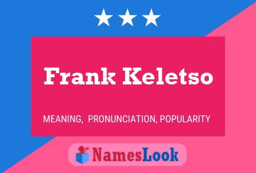 ملصق اسم Frank Keletso