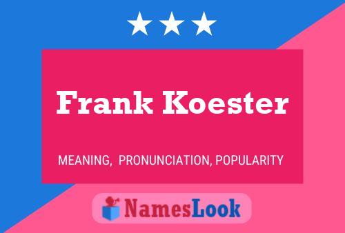 ملصق اسم Frank Koester