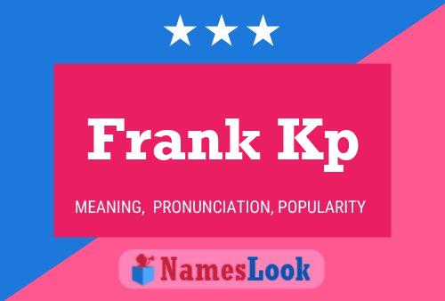 ملصق اسم Frank Kp