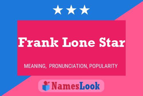 ملصق اسم Frank Lone Star