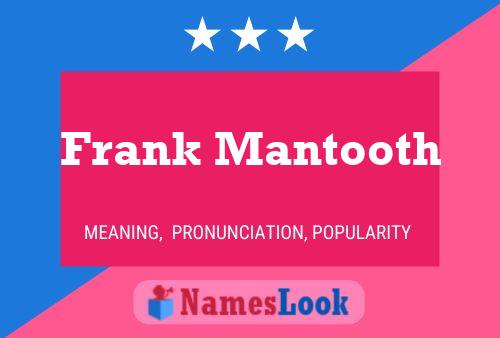 ملصق اسم Frank Mantooth