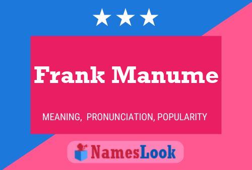 ملصق اسم Frank Manume