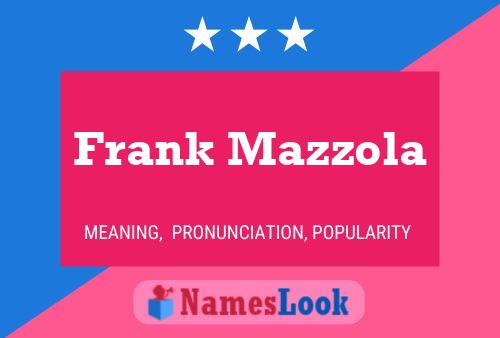 ملصق اسم Frank Mazzola