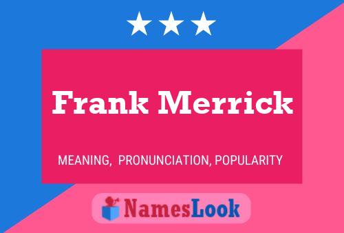 ملصق اسم Frank Merrick