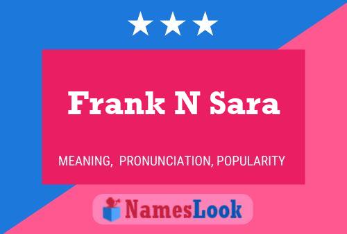 ملصق اسم Frank N Sara