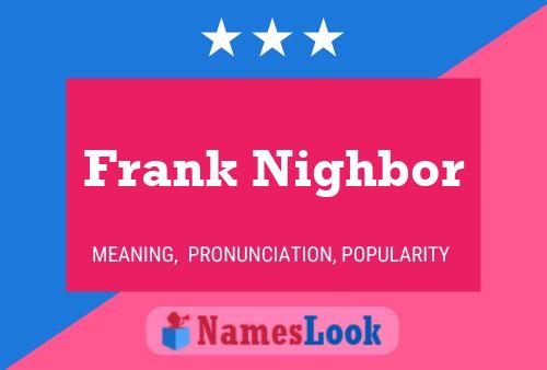 ملصق اسم Frank Nighbor