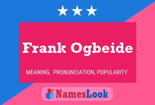 ملصق اسم Frank Ogbeide