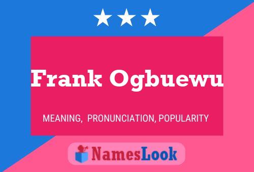 ملصق اسم Frank Ogbuewu