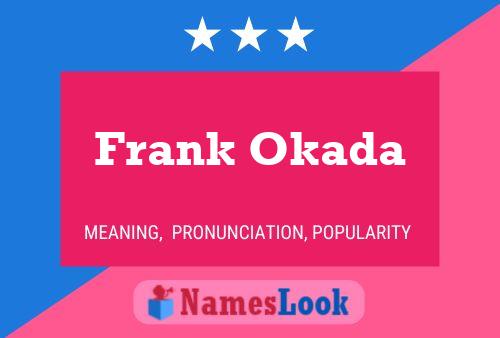 ملصق اسم Frank Okada