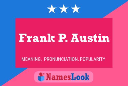 ملصق اسم Frank P. Austin